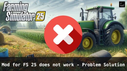 Mod Not Working in Farming Simulator 25 — Problem Solving Guide