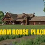 FS15 FARM HOUSE PLACEABLE v1.0