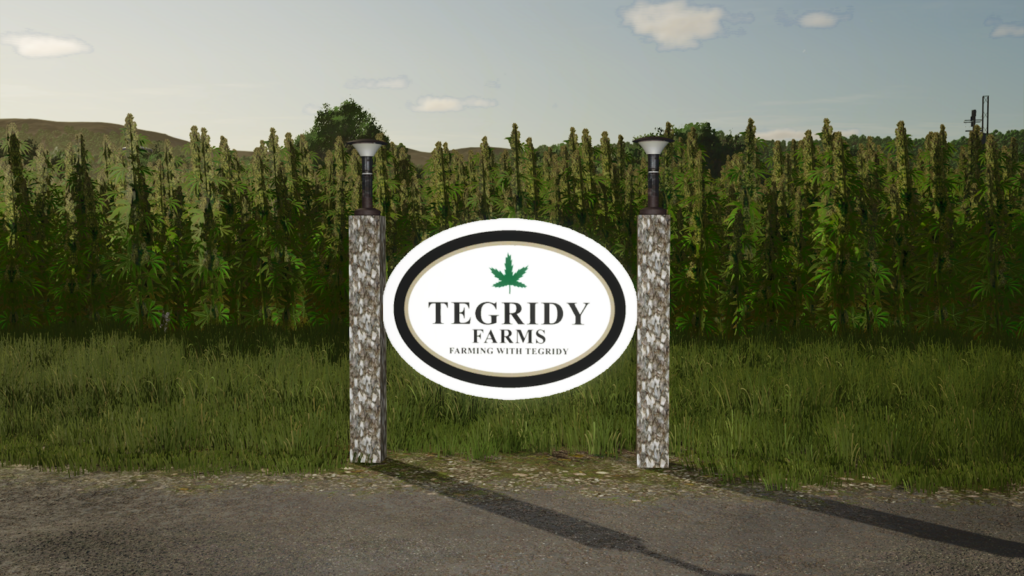 Tegridy Farm Sign